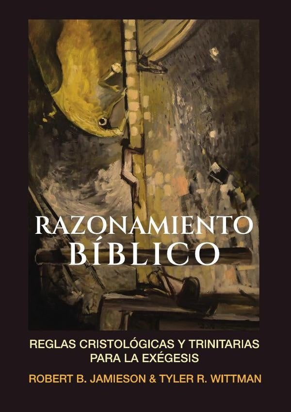 Razonamiento bíblico  | ROBERT B.  JAMIESON