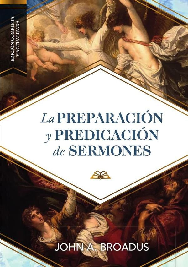La preparación y predicación de sermones  | JOHN BROADUS