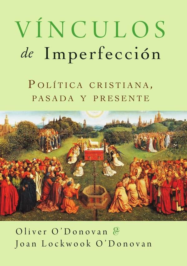 Vínculos de imperfección  | OLIVER O'DONOVAN
