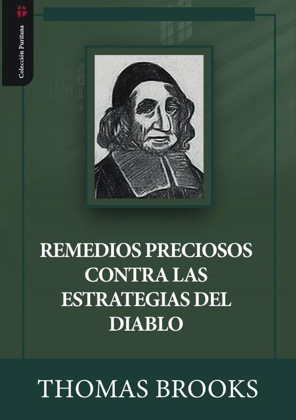 Remedios preciosos contra las estrategias del diablo  | THOMAS BROOKS