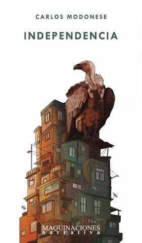Independencia | Carlos Modonese