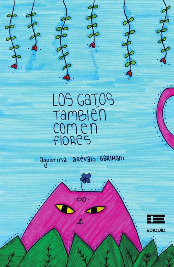 Los gatos también comen flores | Arévalo Garimani Agustina