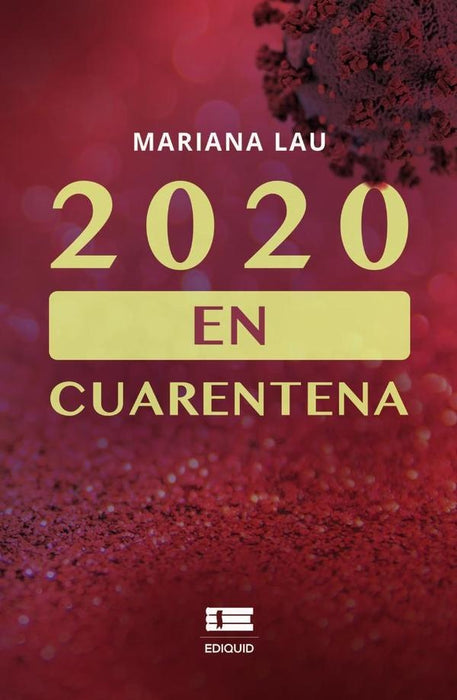 2020 en cuarentena |  Mariana Lau