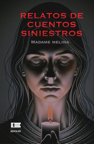 Relatos de cuentos siniestros | Paola Soto Cárdenas