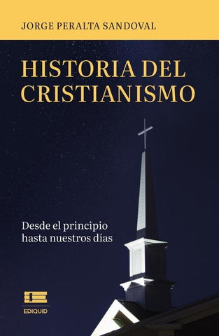 Historia del cristianismo | Jorge Peralta Sandoval