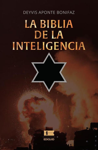 La biblia de la inteligencia | Deyvis Aponte Bonifaz