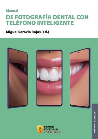 Manual de fotografía dental con teléfono inteligente | Miguel Saravia Rojas
