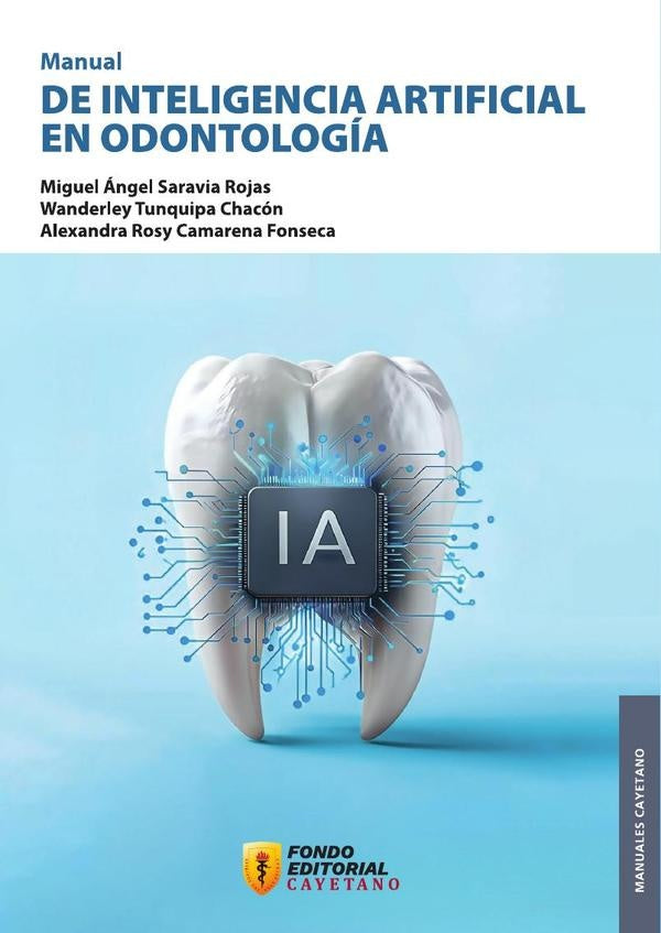 Manual de inteligencia artificial en odontología | Camarena Fonseca, Tunquipa Chacón y otros