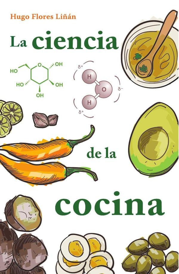 La ciencia de la cocina | Hugo Antonio Flores Liñán