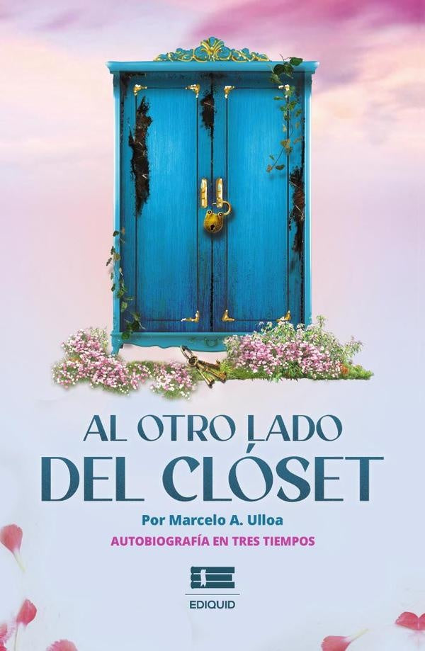 Al otro lado del clóset | Marcelo A. Ulloa