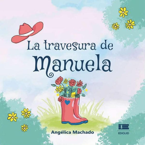 La travesura de Manuela | Machado María Angélica