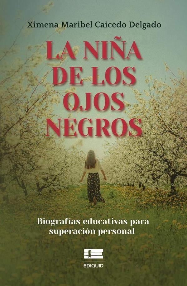 La niña de los ojos negros | Caicedo Delgado Ximena Maribel