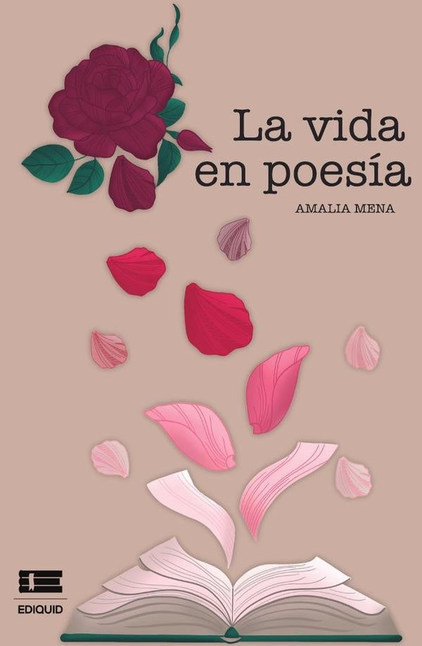 La vida en poesía | Amalia Mena