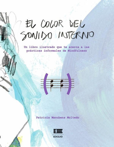 El color del sonido interno | Patricia Manubens Moltedo