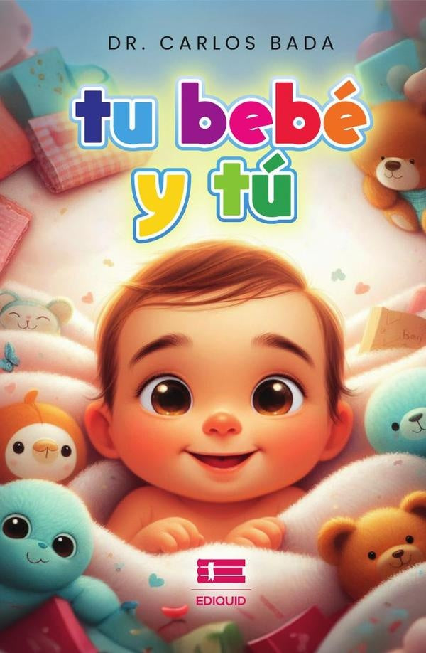 Tu bebé y tú | Carlos Bada
