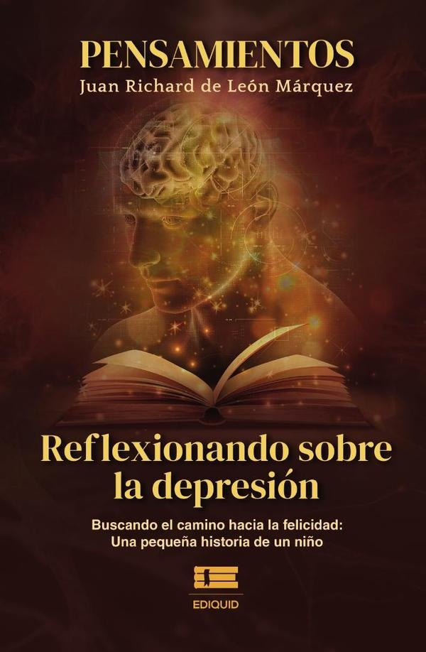 Pensamientos. Reflexionando sobre la depresión | Juan Richard de León Márquez