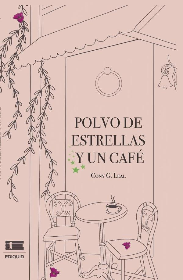 Polvo de estrellas y un café | Cony G Leal