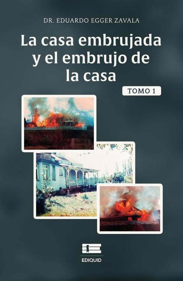 La casa embrujada y el embrujo de la casa, Tomo 1 | Eduardo, Egger