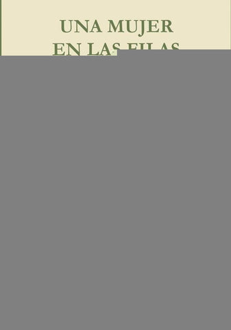 Una mujer en las filas | María Alejandra Lagos Lagos