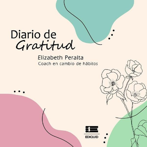 Diario de gratitud | Elizabeth Peralta