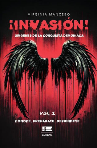 ¡Invasión! Orígenes de la conquista demoníaca | Virginia Mancebo