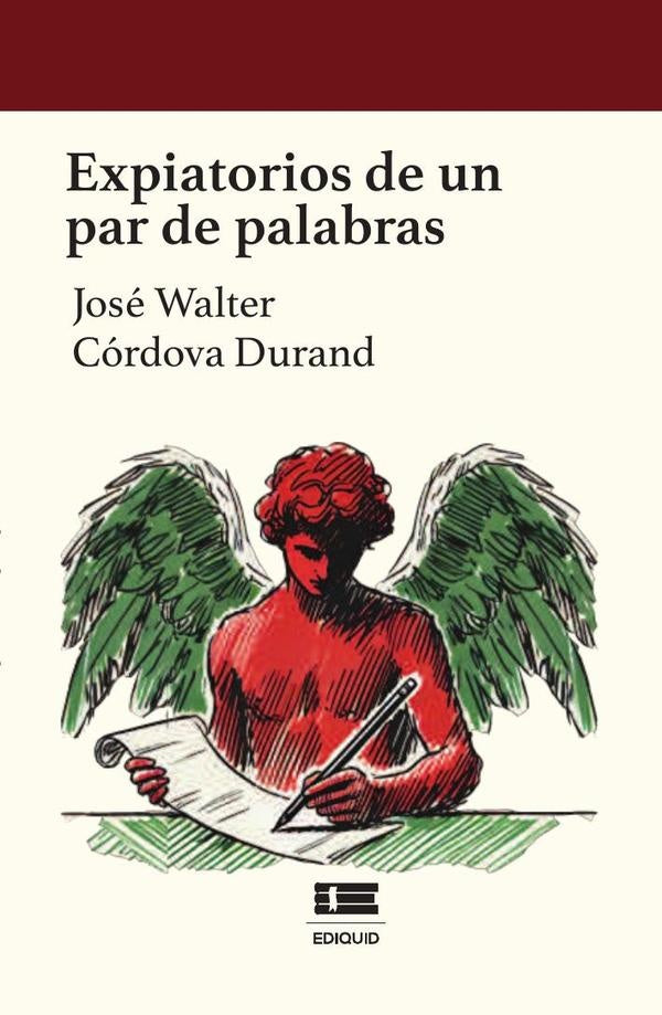 Expiatorios de un par de palabras | José Walter Córdova Durand