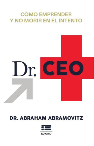 Dr. CEO |  Abraham Abramovitz