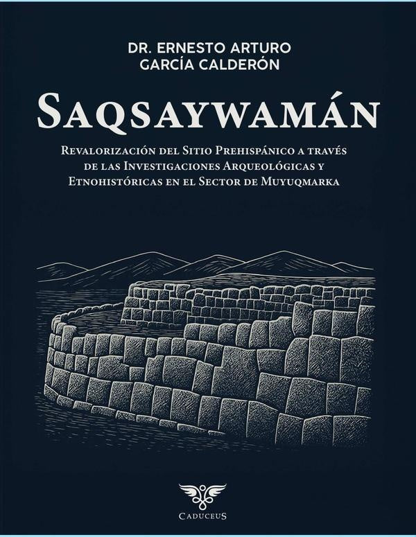 Saqsaywamán | Ernesto Arturo  García Calderón