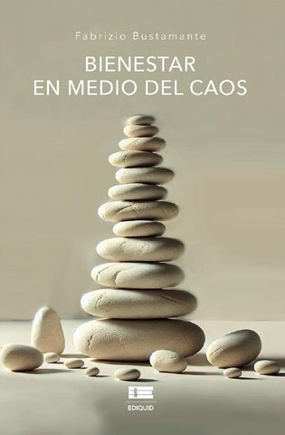 Bienestar en medio del caos | Fabrizio Bustamante