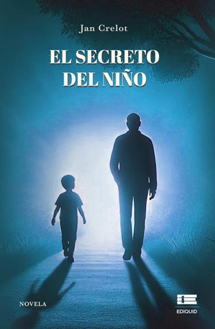 El secreto del niño | Jan Crelot