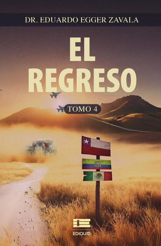 El regreso, Tomo 4 (b/n) | Eduardo Egger