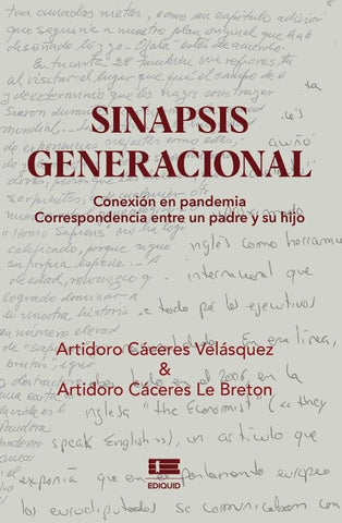 Sinapsis generacional | Cáceres Le Breton, Cáceres Le Breton y otros
