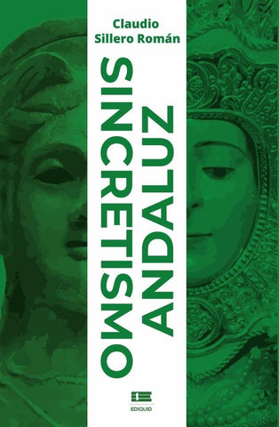 Sincretismo andaluz | Claudio Sillero Román