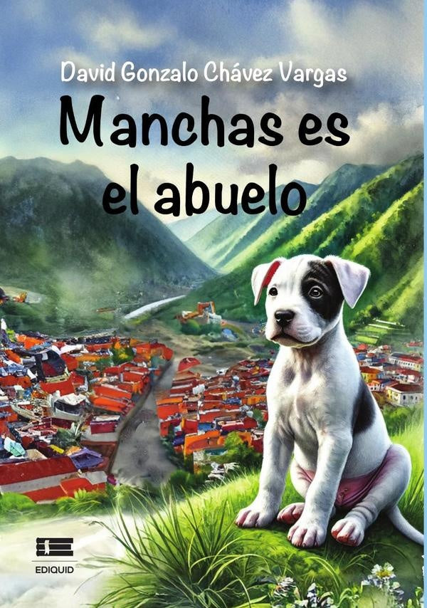 Manchas es el abuelo | David Gonzalo Chávez Vargas