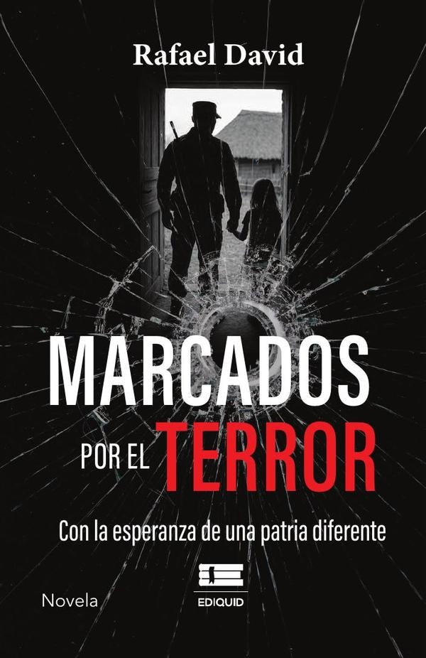 Marcados por el terror | Rolando Rafael David Casani