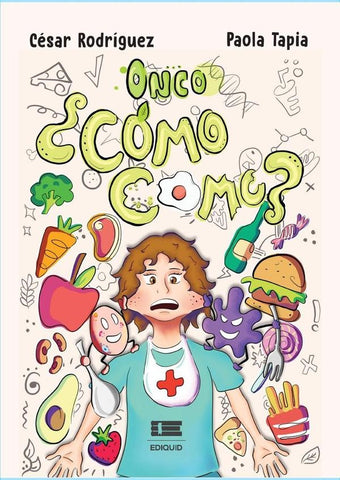 Onco, ¿cómo como? | Tapia, Rodriguez