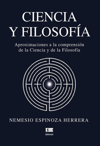 Ciencia y Filosofía | Nemesio Espinoza Herrera