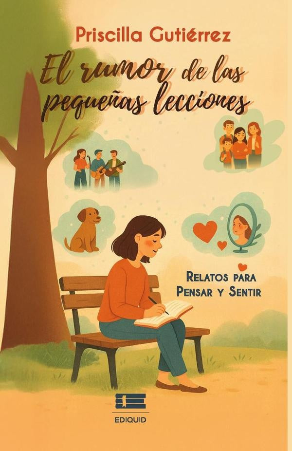 El rumor de las pequeñas lecciones | Priscilla Gutiérrez