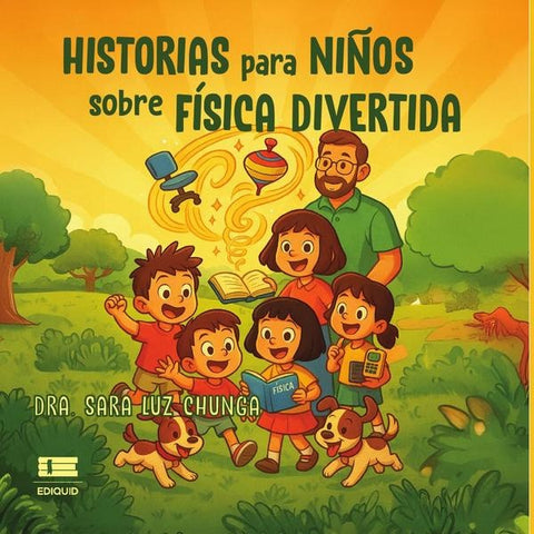 Historias para niños sobre física divertida | Sara Luz Chunga