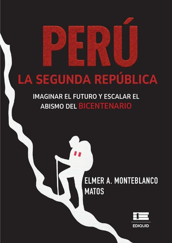 Perú, Segunda república | Elmer A. Monteblanco Matos