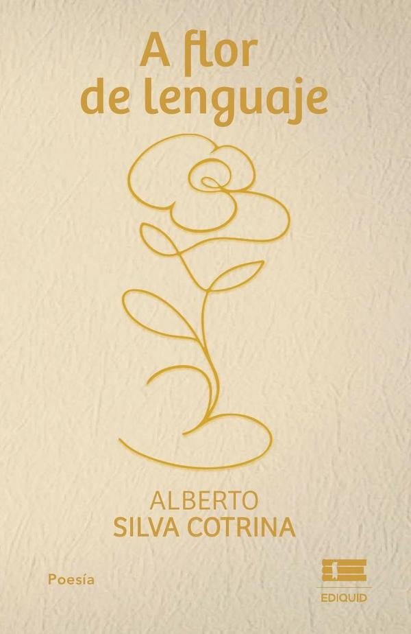 A flor de lenguaje  | Alberto Silva Cotrina