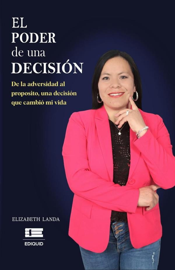El poder de una decisión | Elizabeth  Landa