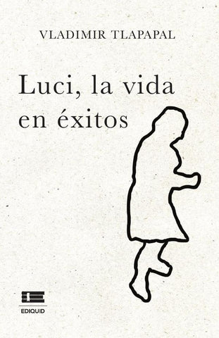 Luci, la vida en éxitos | Vladimir Tlapapal