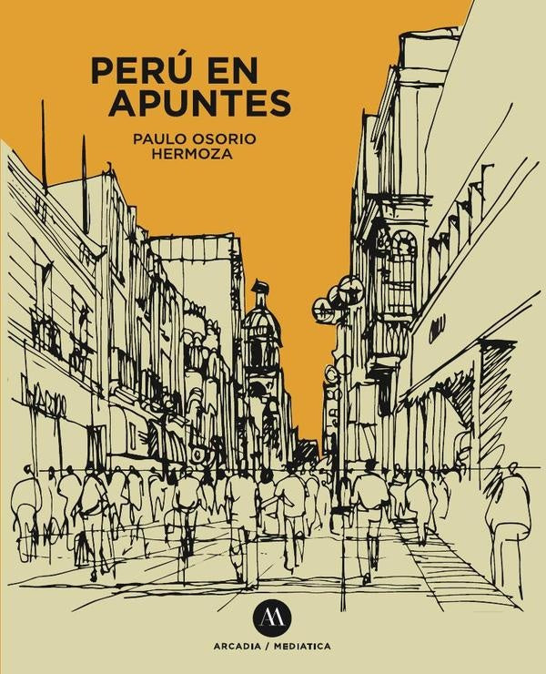 Peru en apuntes  | PAULO OSORIO