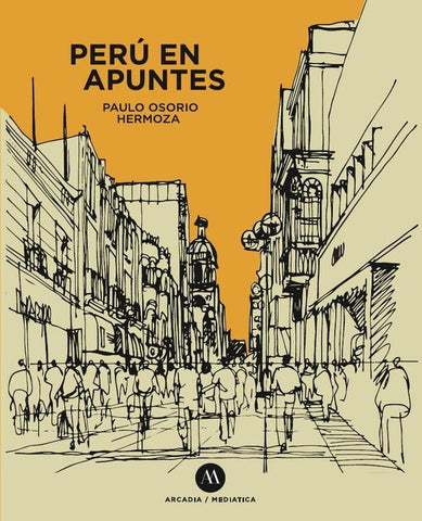Peru en apuntes  | PAULO OSORIO