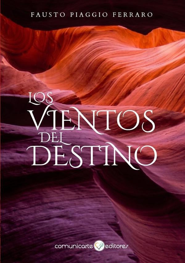 Los vientos del destino | Fausto Piaggio Ferraro