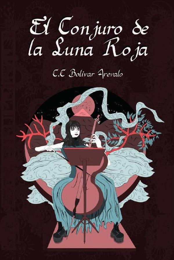 El Conjuro de la Luna Roja | Cristian Bolívar