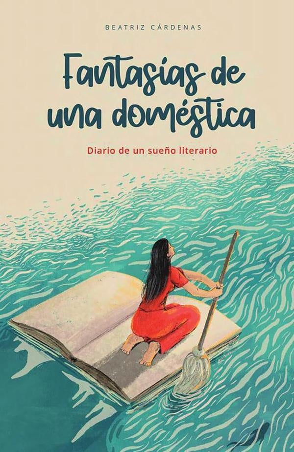 fantasias de una domestica | Beatriz Cardenas