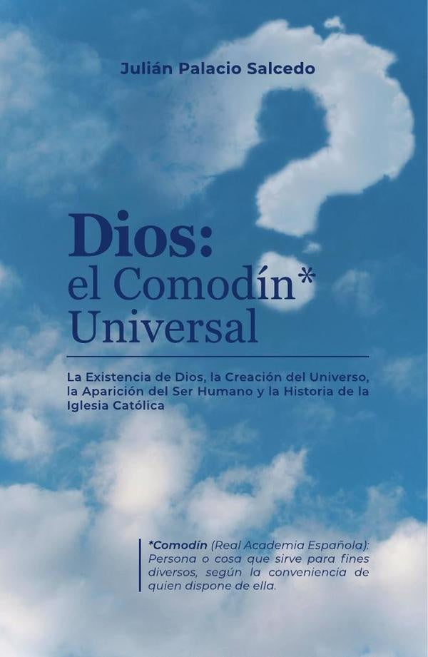 Dios el comodín universal  | Julian palacio