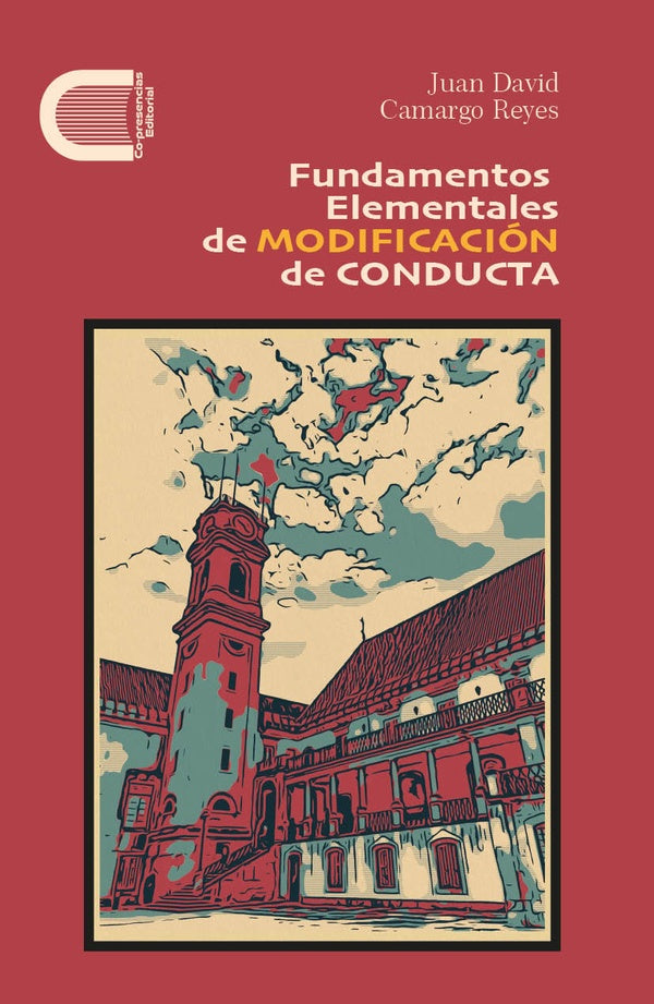 Fundamentos elementales de modificación de conducta | Juan David Camargo Reyes